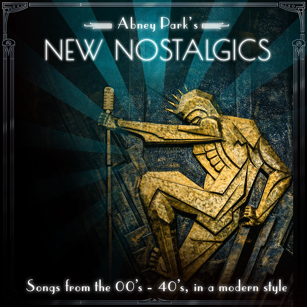 AUTOGRAPHED DELUXE: Abney Park's New Nostalgics - Blue Cover - Click Image to Close